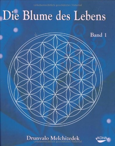 Buch Die Blume des Lebens Band 1 von Drunvalo Melchizedek mit 250 Seiten