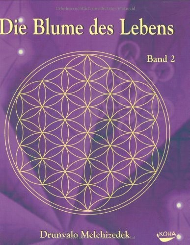 Buch Die Blume des Lebens Band 2 von Drunvalo Melchizedek mit 250 Seiten